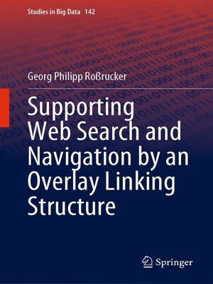 cover image of Supporting Web Search and Navigation by an Overlay Linking Structure